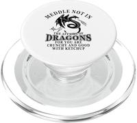Meddle Not in The Affairs of Dragons PopSockets PopGrip pour MagSafe