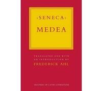 Medea, Masters of Latin Literature Lucius Annaeus Seneca (Auteur)