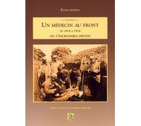 Un médecin au front : de 1914 à 1918