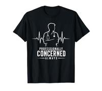 Medecin Battement Toujours Preoccupe Professionnel T-Shirt