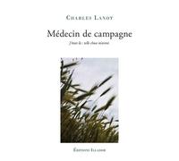 Médecin De Campagne - J'étais Là, Telle Chose M'advint