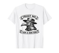 Médecin de peste Meme Humour médiéval Confiance T-Shirt