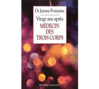 Janine Fontaine – Médecin des trois corps, 20 ans après – Livre