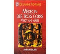 Médecin des trois corps: Vingt ans après