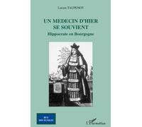 Medecin d'hier se souvient hippocrate en bourgogne