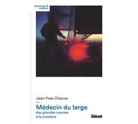 Médecin du large: des grandes courses à la croisière