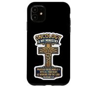 Médecin oncologue chrétien L'oncologie est Mon ministère (Jésus, O.D.) Coque pour iPhone 11