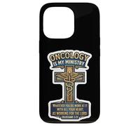 Médecin oncologue chrétien L'oncologie est Mon ministère (Jésus, O.D.) Coque pour iPhone 13 Pro