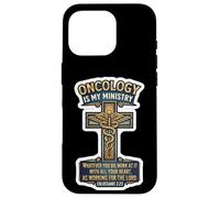 Médecin oncologue chrétien L'oncologie est Mon ministère (Jésus, O.D.) Coque pour iPhone 16 Pro