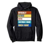 Médecin retraité Retraite Docteur retraité drôle Sweat à Capuche