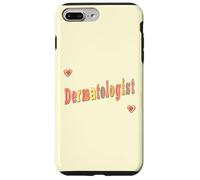Médecin Spécialiste en Dermatologie Dermatologue Coque pour iPhone 7 Plus/8 Plus