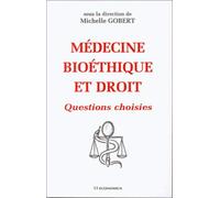 Médecine, bioéthique et droit