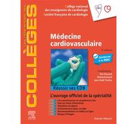 Médecine cardiovasculaire Réussir ses EDN - Société Française de Cardiologie (SFC) - Elsevier Masson - broché - Scolaire / Universitaire