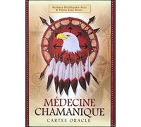 Médecine Chamanique - Cartes Oracles