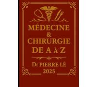 MEDECINE & CHIRURGIE DE A à Z 2025