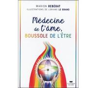 Médecine De L'âme, Boussole De L'être - Avec 50 Cartes