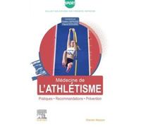 Médecine De L'athlétisme - Pratiques, Recommandations, Prévention