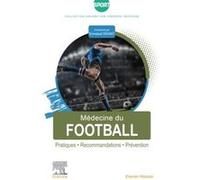 Médecine du football: Pratiques, recommandations, prévention