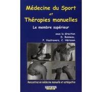 MEDECINE DU SPORT ET THERAPIES MANUELLES:MEMBRE SUPERIEUR