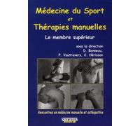 Medecine du sport et therapies manuelles:membre superieur - Philippe Vautravers - Sauramps Medical - broché - Scolaire / Universitaire