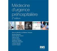 Médecine d'urgence préhospitalière, 2ème édition - Mathieu Pasquier - Rms Medecine Et Hygiene - broché - Scolaire / Universitaire
