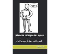 Médecine en langue des signes: plaidoyer international