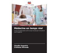 Médecine en temps réel: Ce qui se passe dans votre corps minute par minute en cas d'urgence