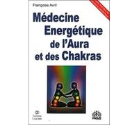 Médecine Energétique de l'Aura et Chakras