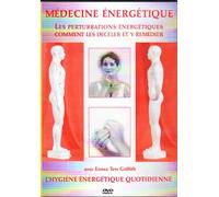 Médecine Énergétique : Les Perturbations Énergétiques, Comment Les Déceler Et Y Remédier