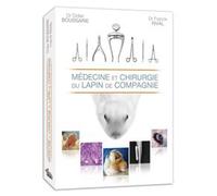 Médecine et Chirurgie du Lapin de Compagnie