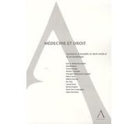 Médecine Et Droit - Questions D'actualité En Droit Médical Et En Bioéthique