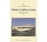 Medecine et hopitaux en anjou Pur (Auteur)