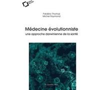 Médecine évolutionniste : une approche darwinienne de la santé
