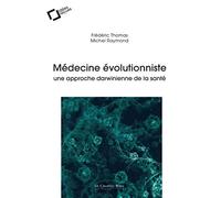 Médecine évolutionniste : une approche darwinienne de la santé