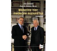 Médecine hier, médecine aujourd'hui