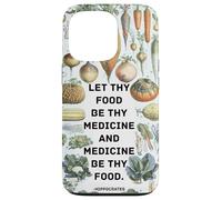 Médecine Hippocrate avec Dicton inspirant avec légumes Coque pour iPhone 13 Pro