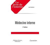 Médecine interne (2° Éd.) 2ème Edition - Loïc Guillevin - Medecine Science Publications - relié - Scolaire / Universitaire
