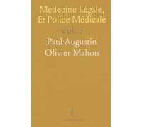 Médecine Légale, Et Police Médicale