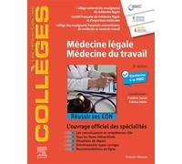 Médecine légale - Médecine du travail Réussir ses EDN - Société française de médecine légale - Elsevier Masson - broché - Scolaire / Universitaire