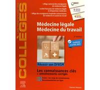 Médecine légale - Médecine du travail: Réussir son DFASM - Connaissances clés
