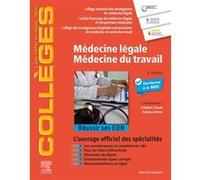 Médecine légale - Médecine du travail Société française de médecine légale (Auteur)
