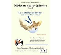 Médecine neurovégétative - Tome 2 Hugues JAQUET M.D., (Auteur)