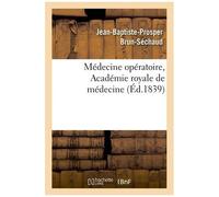 Médecine Opératoire, Académie Royale De Médecine