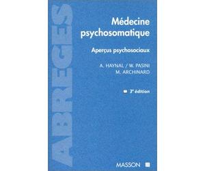 Médecine psychosomatique, 3e édition