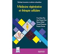 Médecine régénérative et thérapie cellulaire