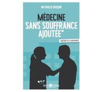 Médecine sans souffrance ajoutée: contient de la souffrance