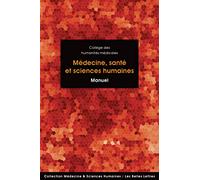 Médecine, santé et sciences humaines: Manuel