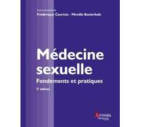 Médecine sexuelle (2° Éd.): Fondements et pratiques