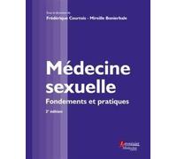 Médecine sexuelle (2° Éd.) Fondements et pratiques - Mireille Bonierbale - Medecine Science Publications - broché - Etude