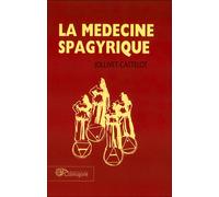 Médecine spagyrique - François Jollivet-Castelot - Cosmogone Eds Du - broché - Livre